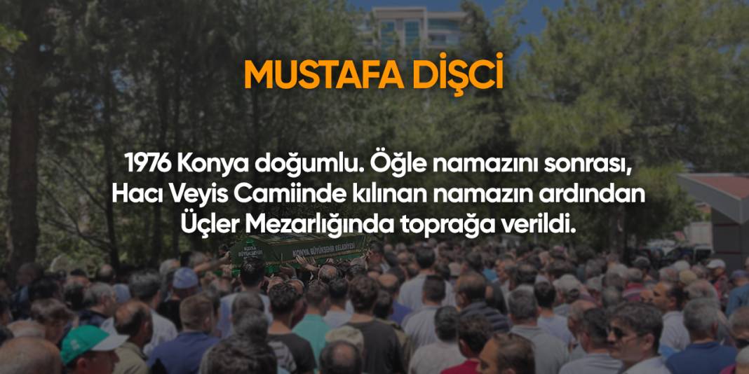 Konya'da bugün vefat edenler | 1 Eylül 2025 13